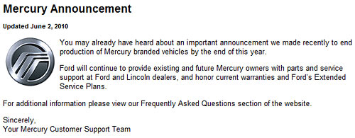 Ford Motor Co. anunció que a fin de 2010 cierra Mercury.